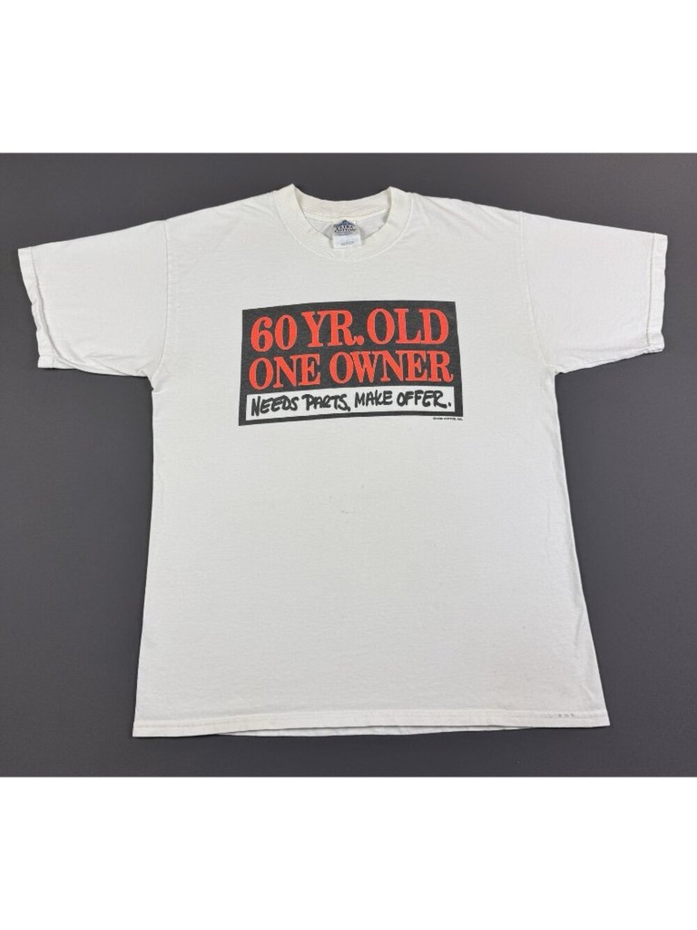Rare Vintage Y2K 60 Year Old One Owner Need Parts Make Offer Funny Statement Tee